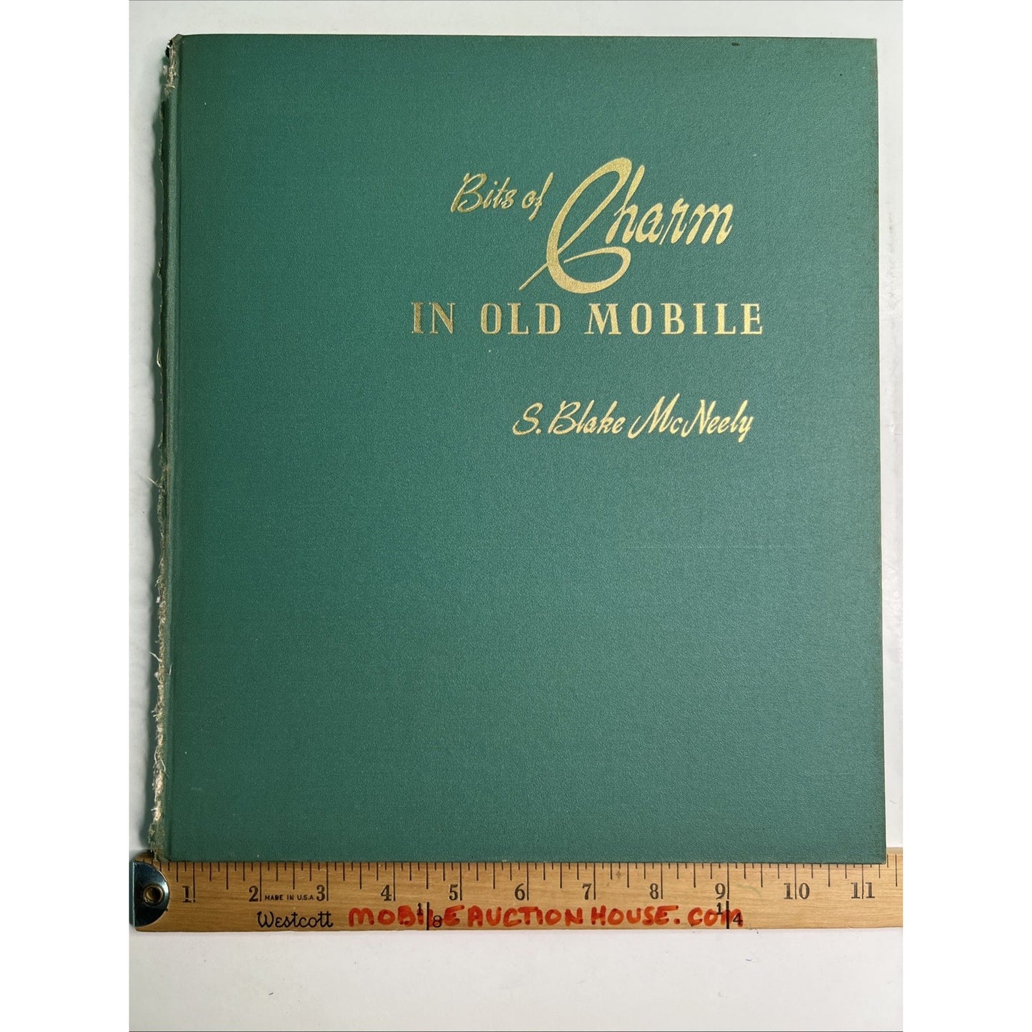 RARE 1946 1st Edition Bits of Charm in Old Mobile S. BLAKE McNEELY Alabama AL