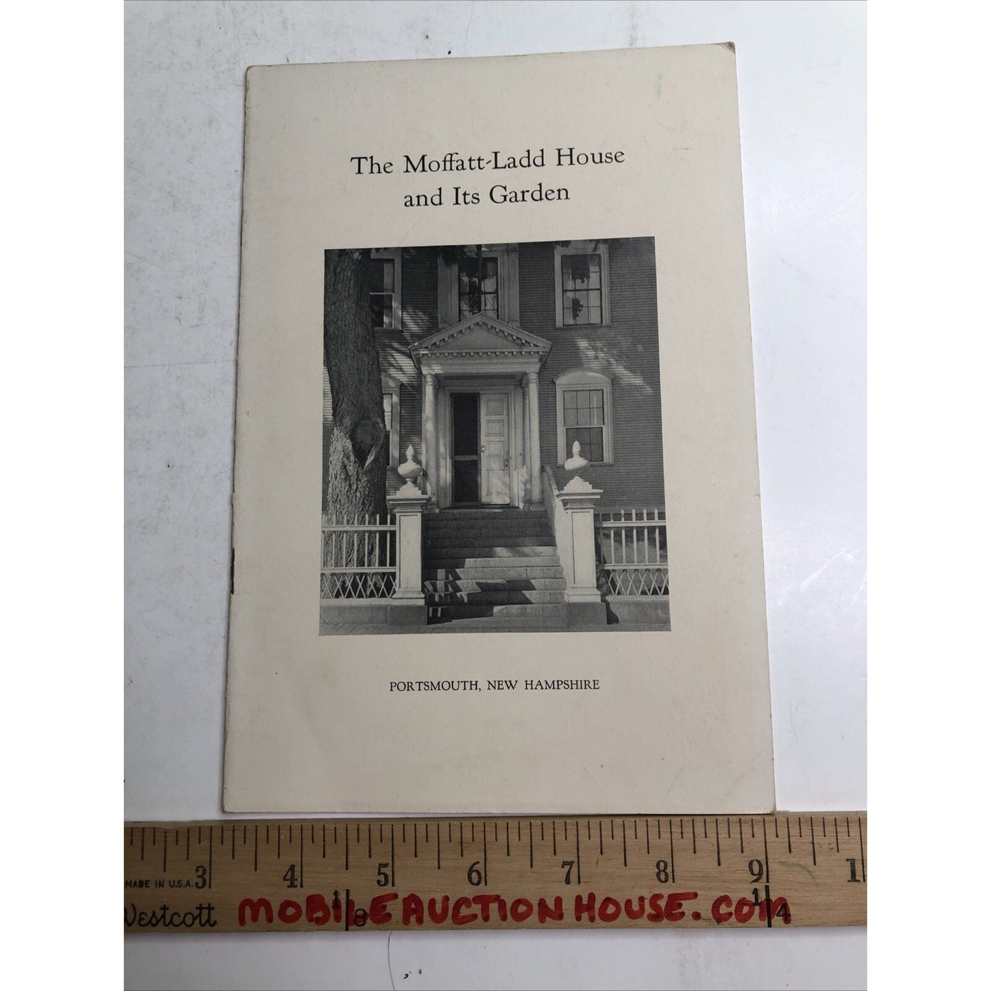 The Moffat-Ladd House & Its Garden Booklet A. T. & William Dudley New Hampshire