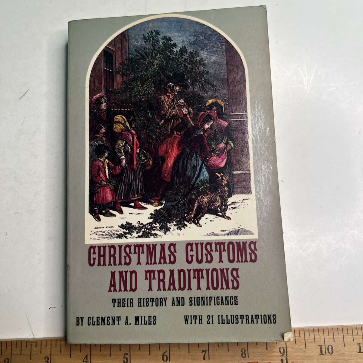Christmas Customs and Traditions by Clement A. Miles 1976 PB Illustrated
