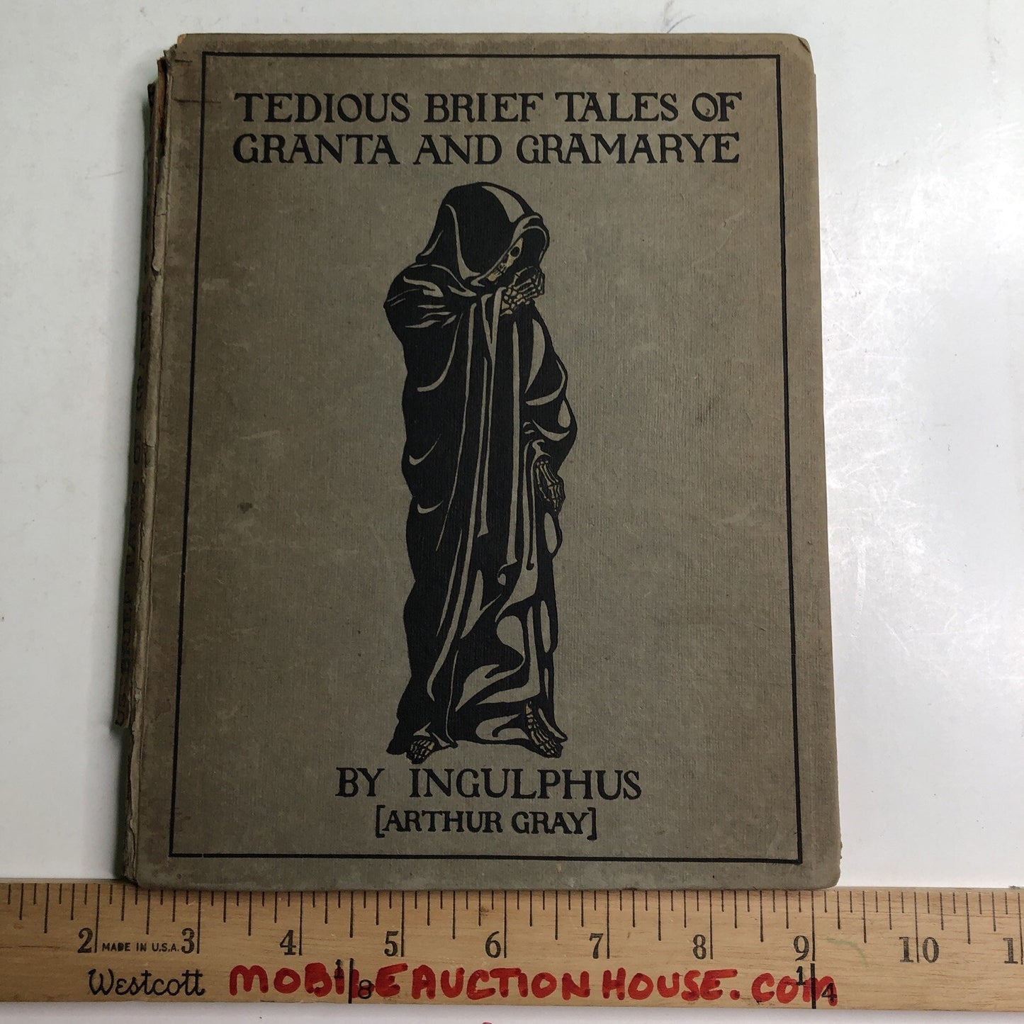 Arthur Gray, TEDIOUS BRIEF TALES OF GRANTA AND GRAMAYRE 1919 First Edition HC