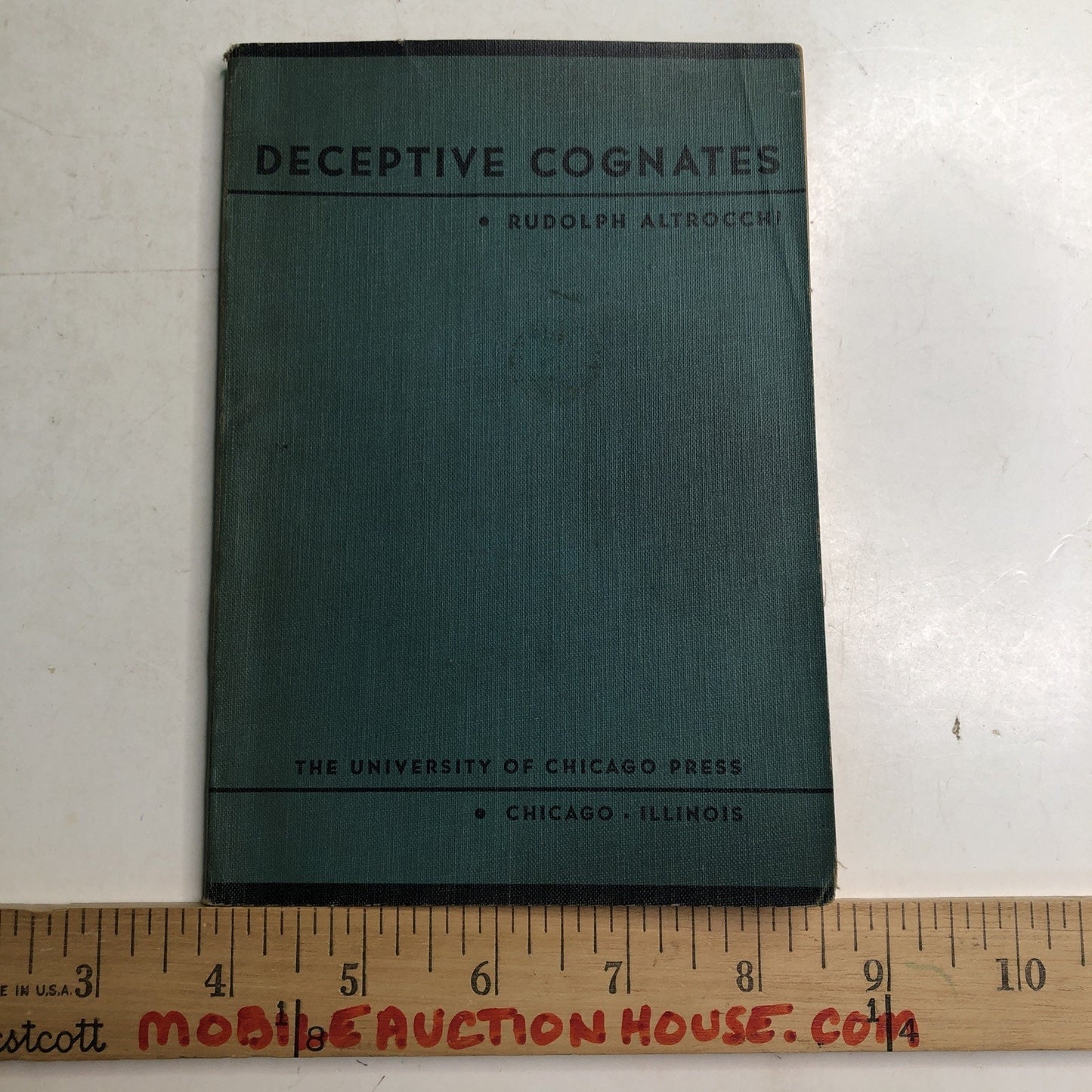 Deceptive Cognates by Rudolph Altrocchi Italian English 1935 PB