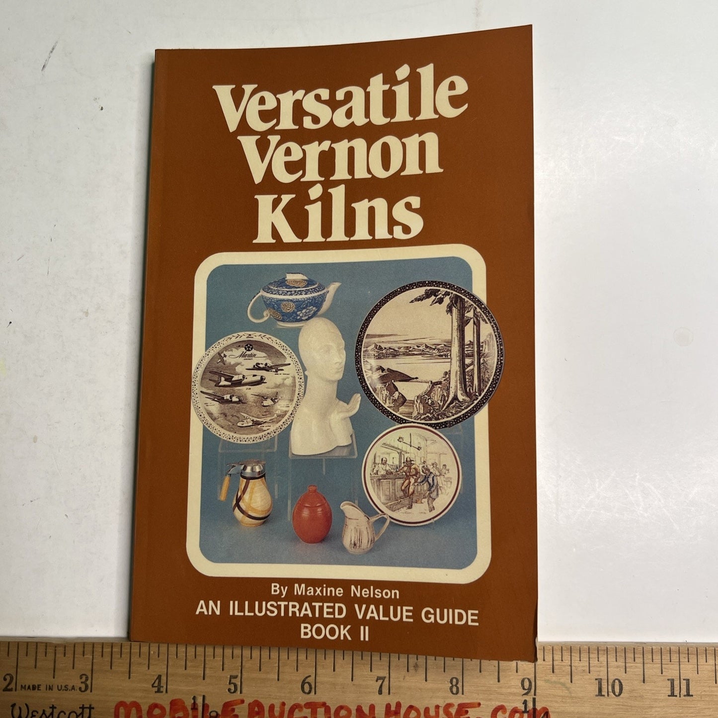 Versatile Vernon Kilns Value Guide Book 2 by Maxine Nelson PB 1983 Free Ship