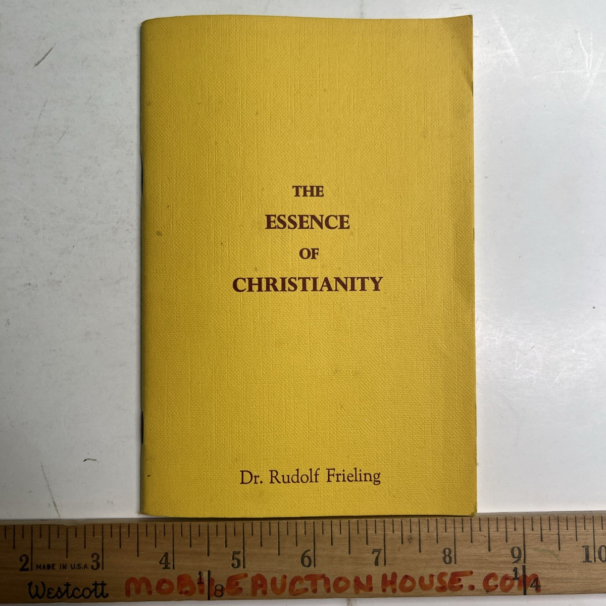 1971 Booklet The Essence Of Christianity By Dr. Rudolf Frieling