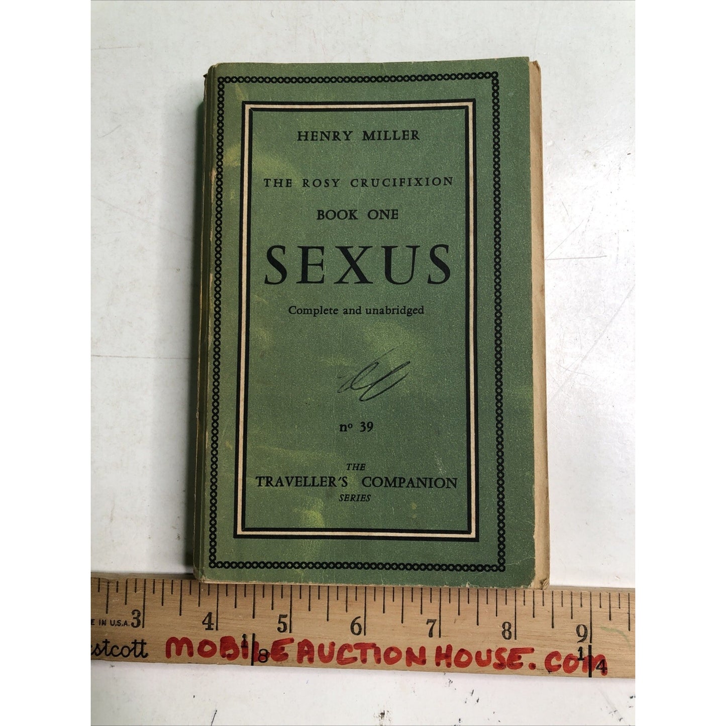 The Rosy Crucifixion Book One SEXUS By Henry Miller Printed in France In 1959 PB