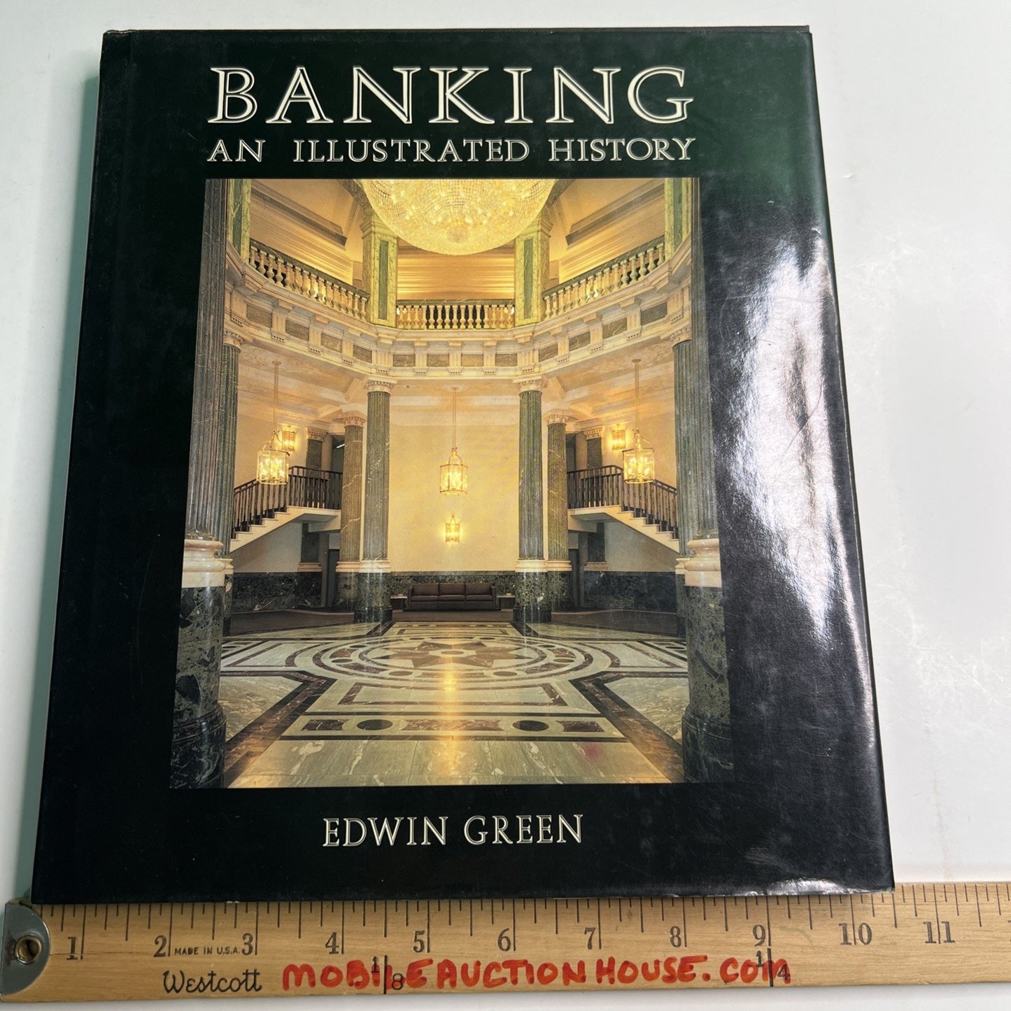 Banking An Illustrated History by Edwin Green 1989 HC DJ