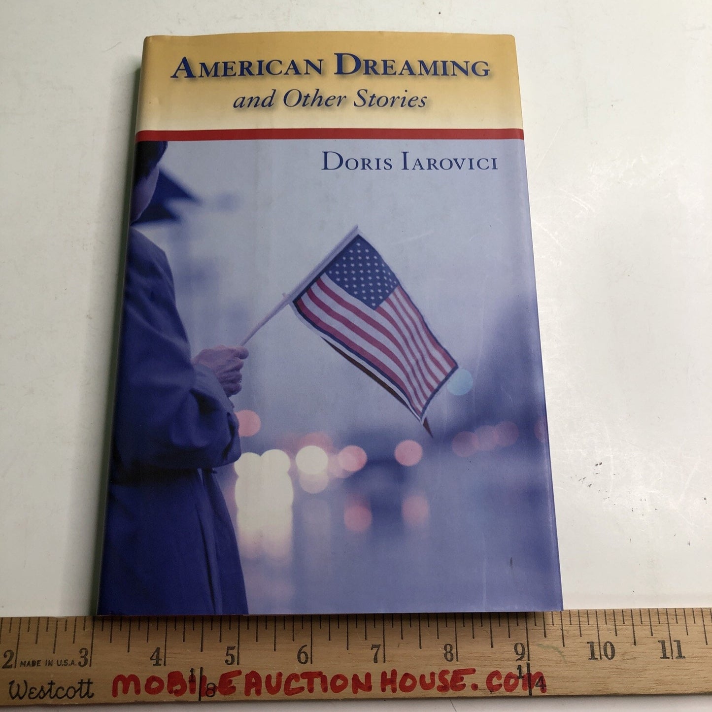 AMERICAN DREAMING AND OTHER STORIES By Doris Iarovici HC DJ Signed By Author