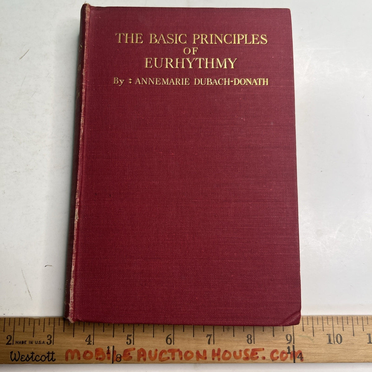 1937 HC The Basic Principles Of Eurhythmy by Annemarie Dubach-Donath