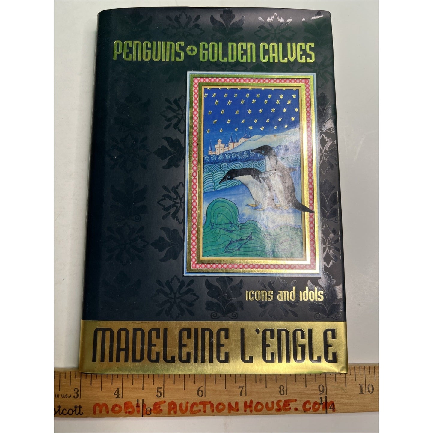 Madeleine L'engle / Penguins and Golden Calves Icons and Idols 1st Edition 1996