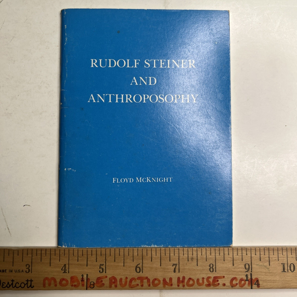 Rudolf Steiner and Anthroposophy 1967/1977 Third Printing By Floyd McKnight