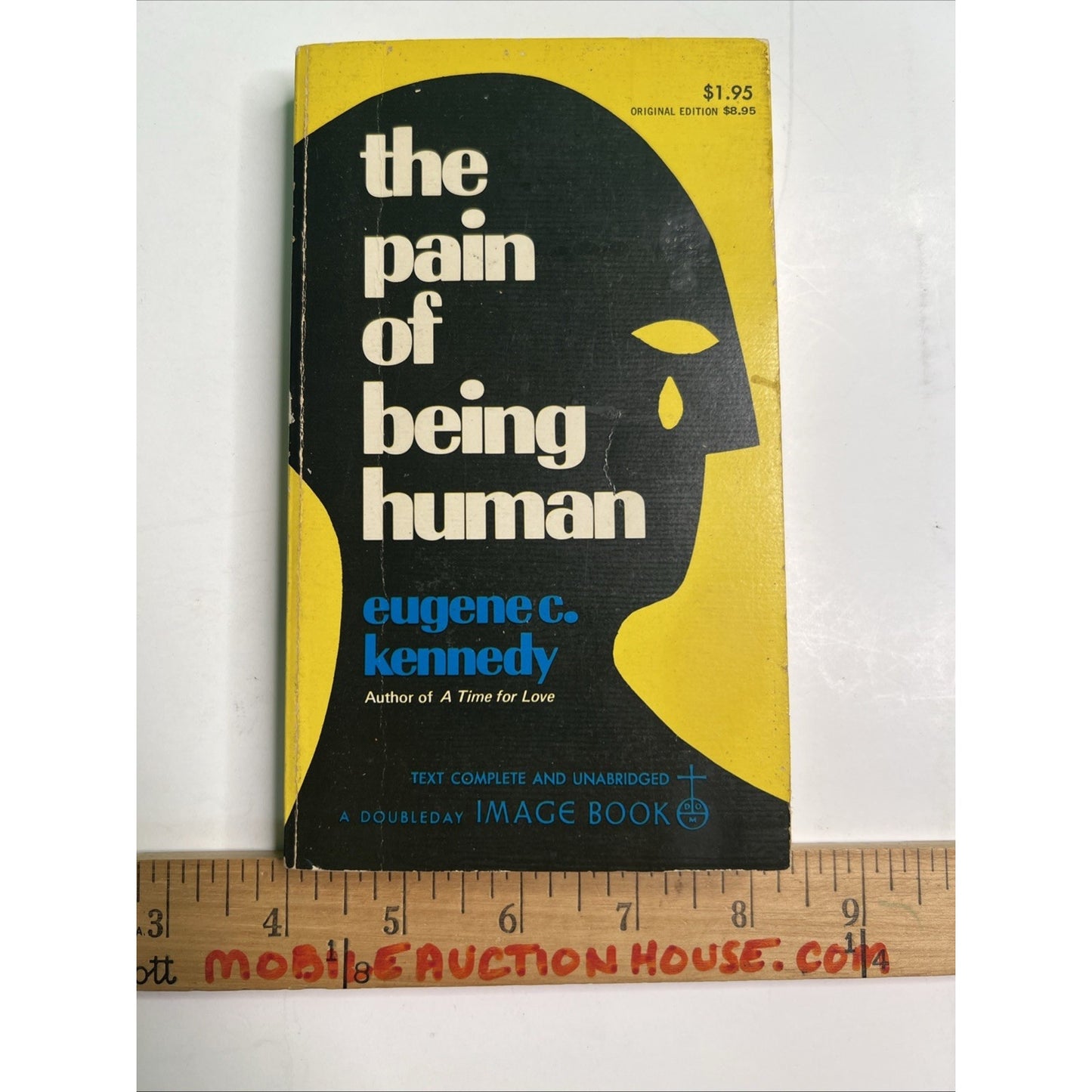 The Pain of Being Human by Eugene C. Kennedy 1972 Doubleday Image Book PB