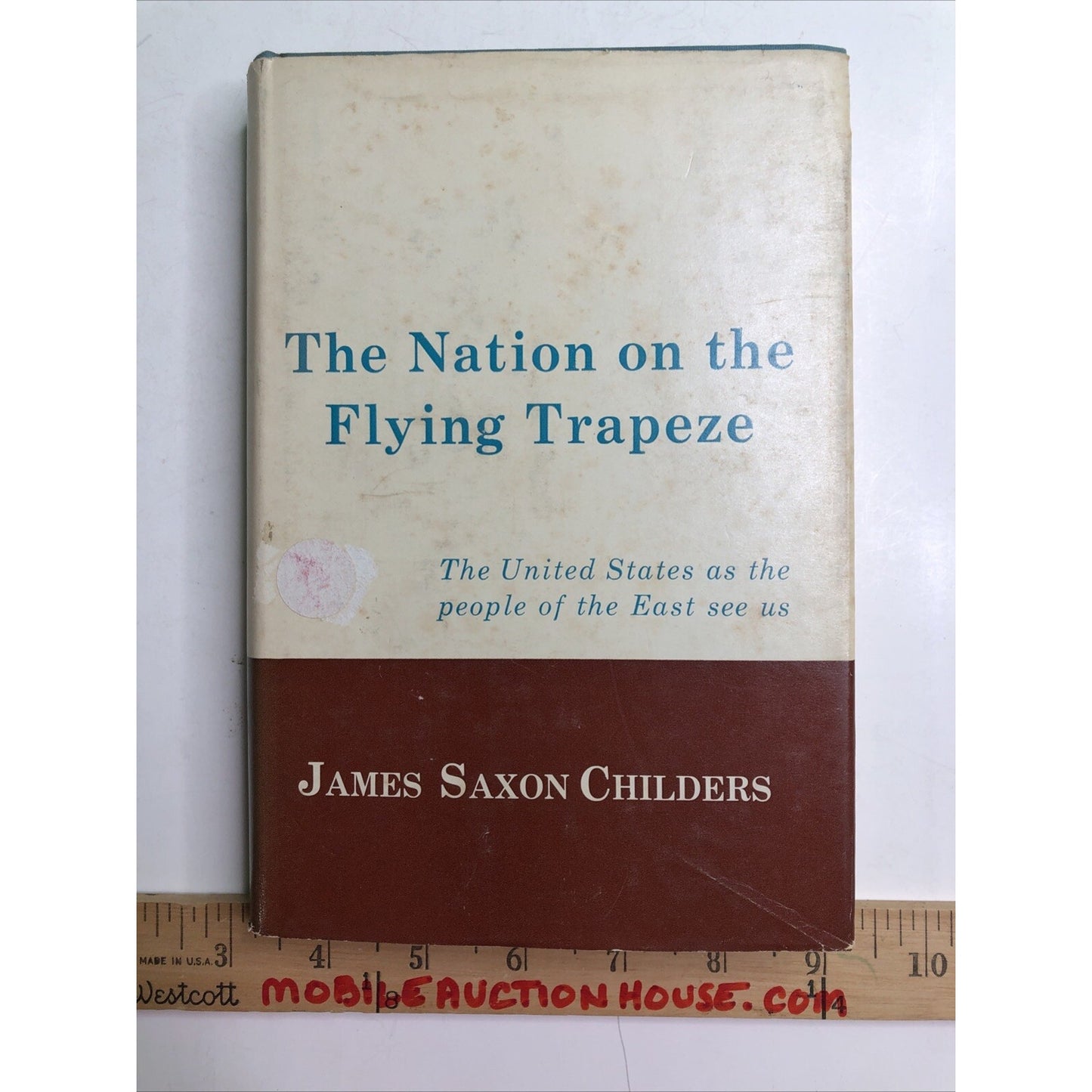 The Nation on the Flying Trapeze by James Saxon Childers 1960 HB DJ