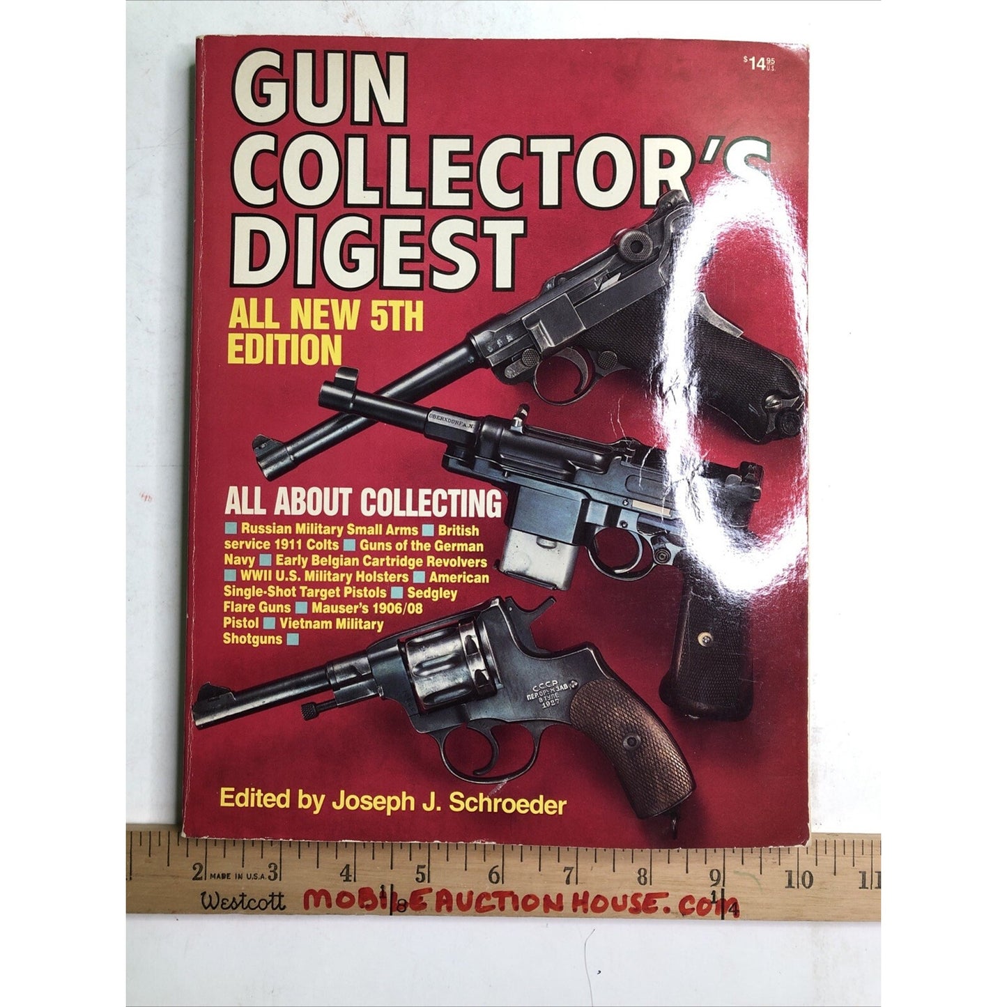Gun Collectors Digest 5th Edition All About Collecting by Joseph Schroeder