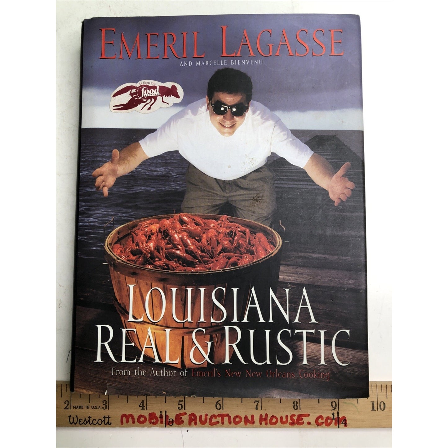 Louisiana Real and Rustic by Emeril Lagasse, FIRST EDITION HC Dust Jacket, 1996