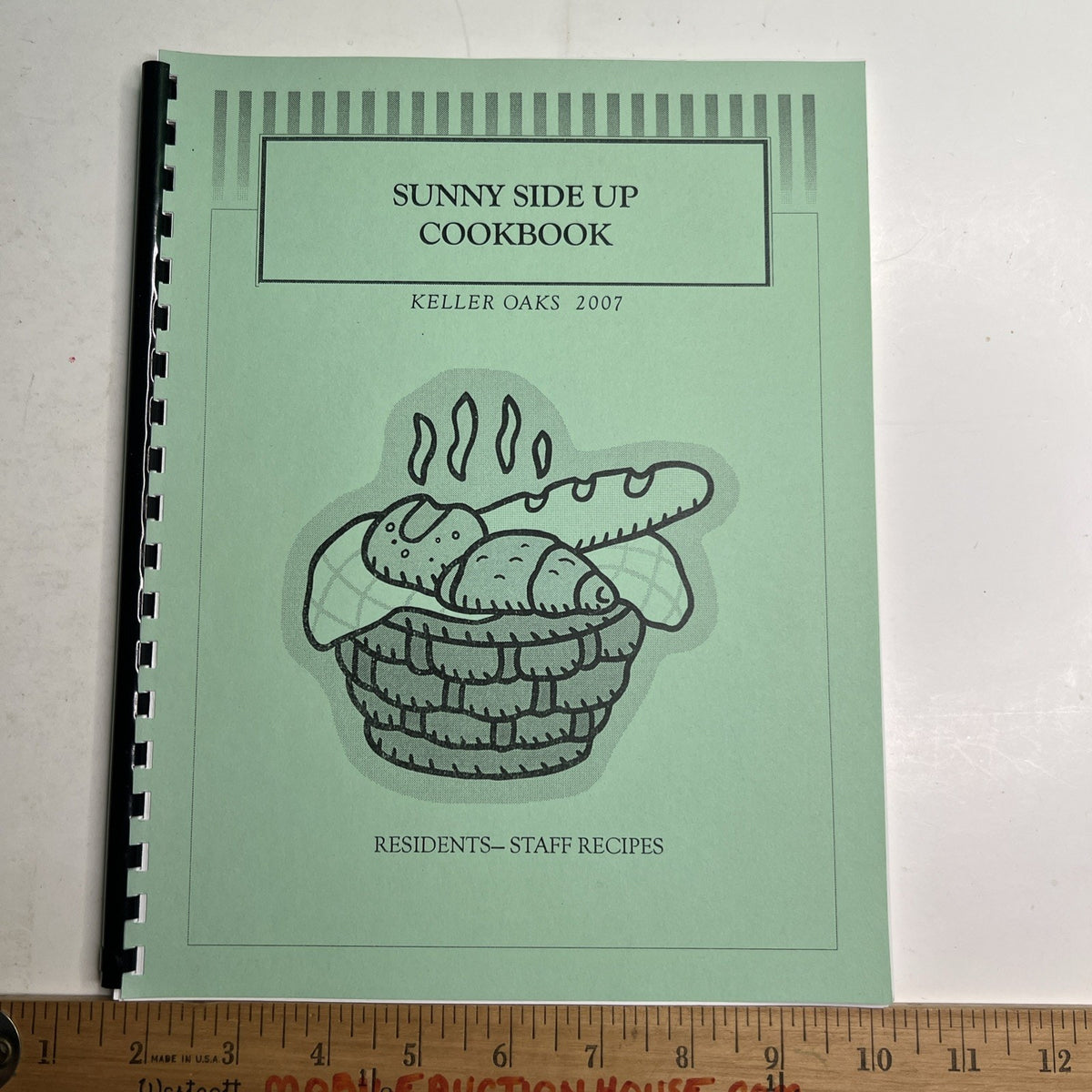 2007 Keller Oaks Sunny Side Up Cookbook Residents Staff Recipes
