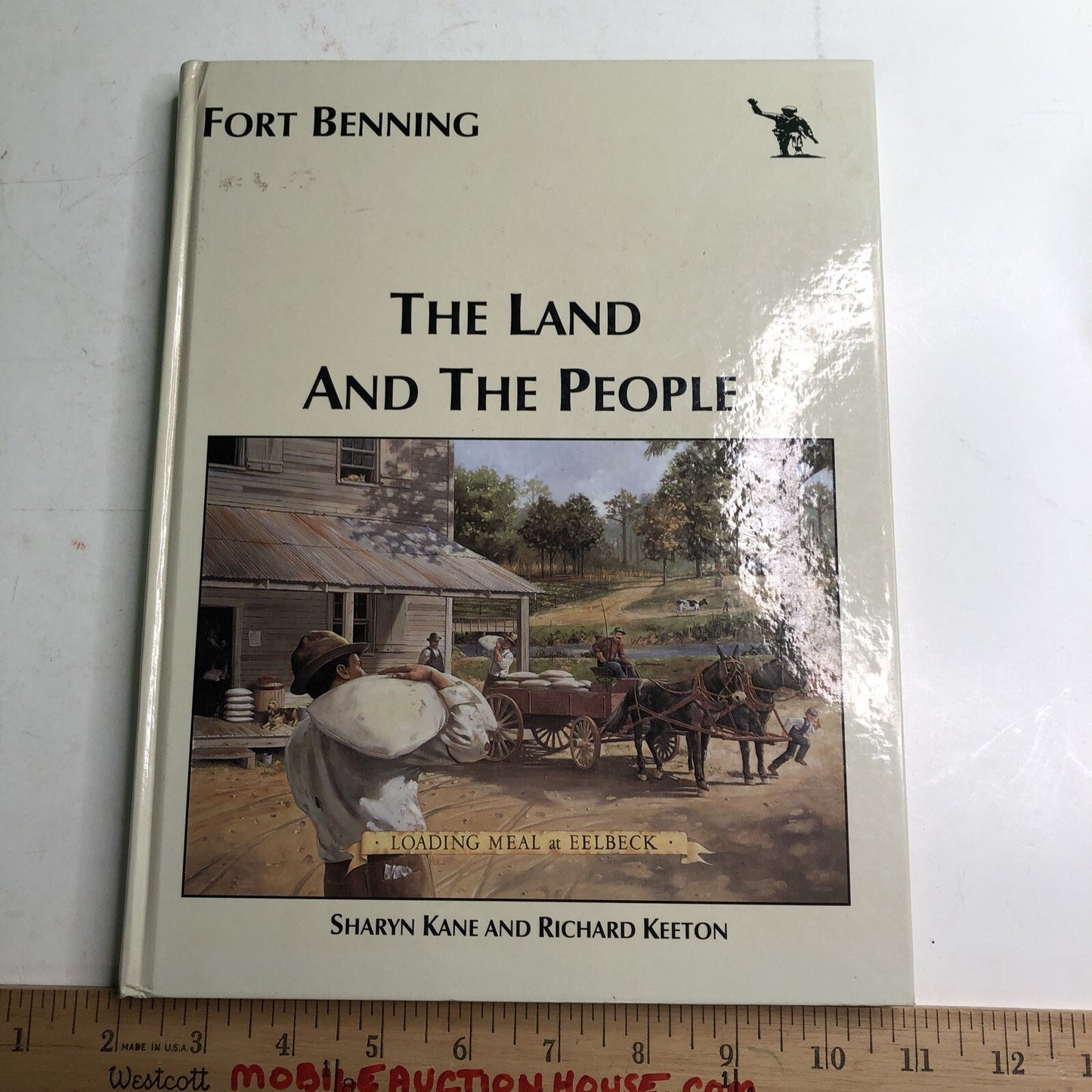 FORT BENNING - THE LAND AND THE PEOPLE by Sharon Kane & Richard Keeton HC Illust