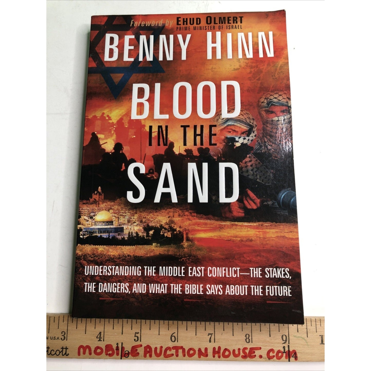 Blood in the Sand Signed By Benny Hinn: Understanding the Middle East Conflict