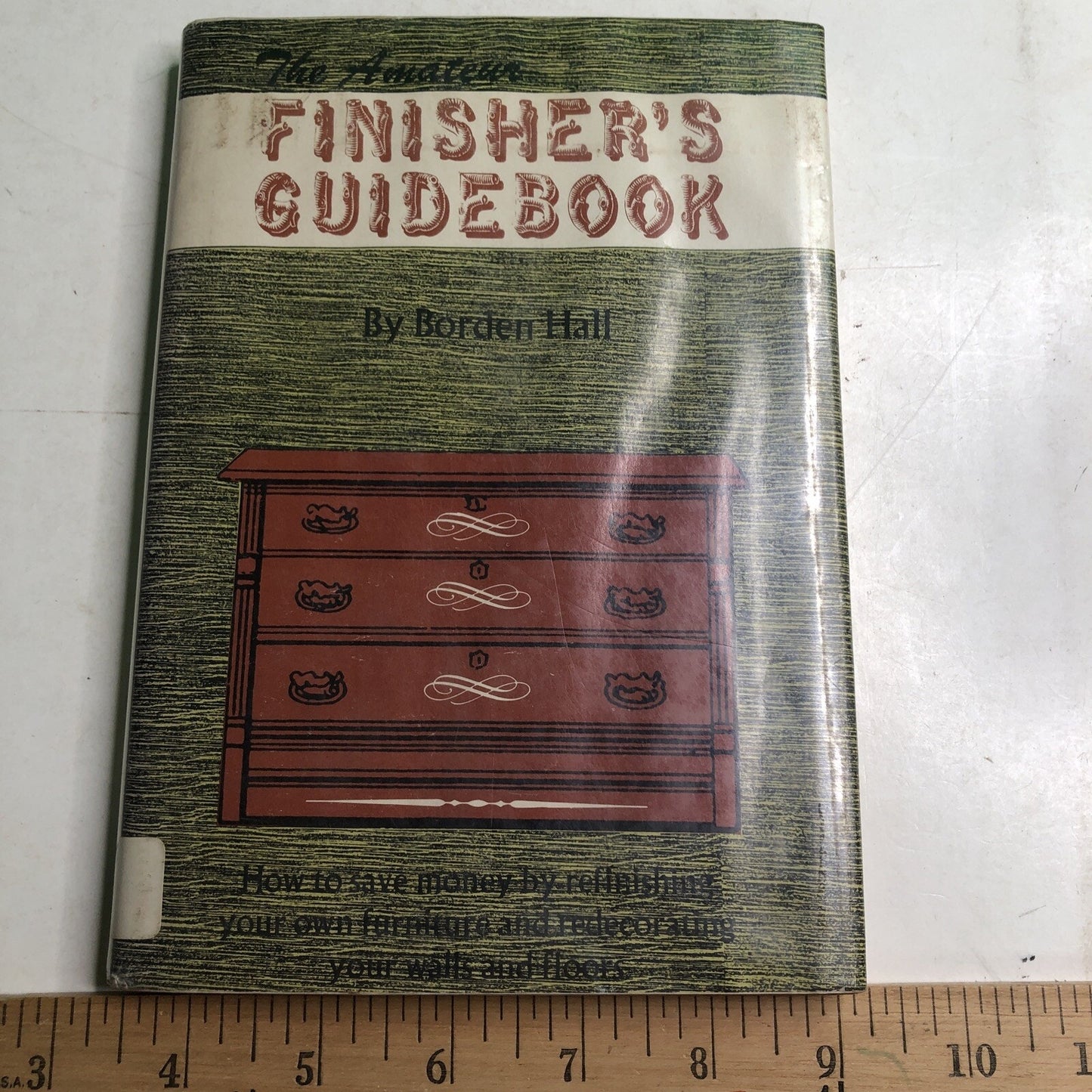 The Amateur Finisher's Guidebook by Borden Hall 1952 Hardcover Book HC DJ 1st Ed
