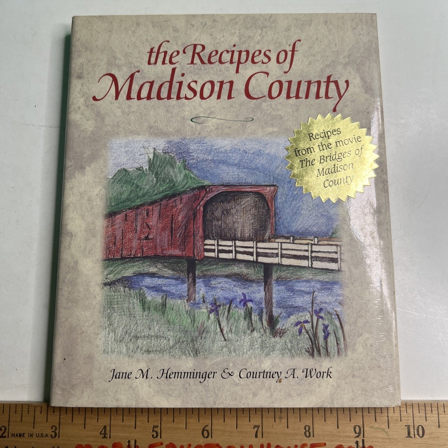 Recipes of Madison County by Jane M. Hemminger and Courtney A. Work 1995 HC DJ
