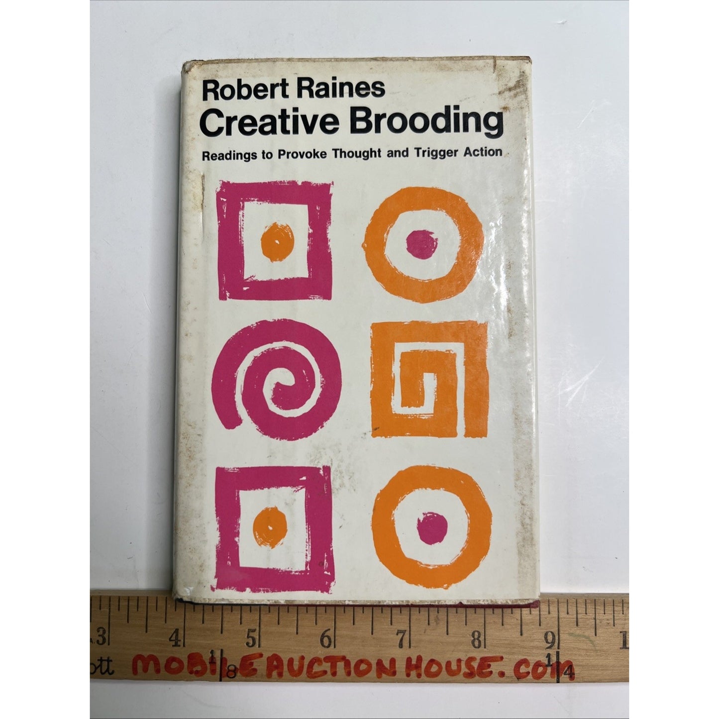 Creative Brooding by Robert Raines HC DJ 1974