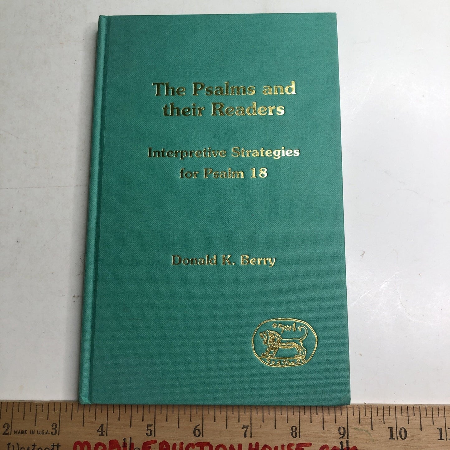 The Psalms and Their Readers : Interpretive Strategies Psalm 13 1993 HC D. BERRY