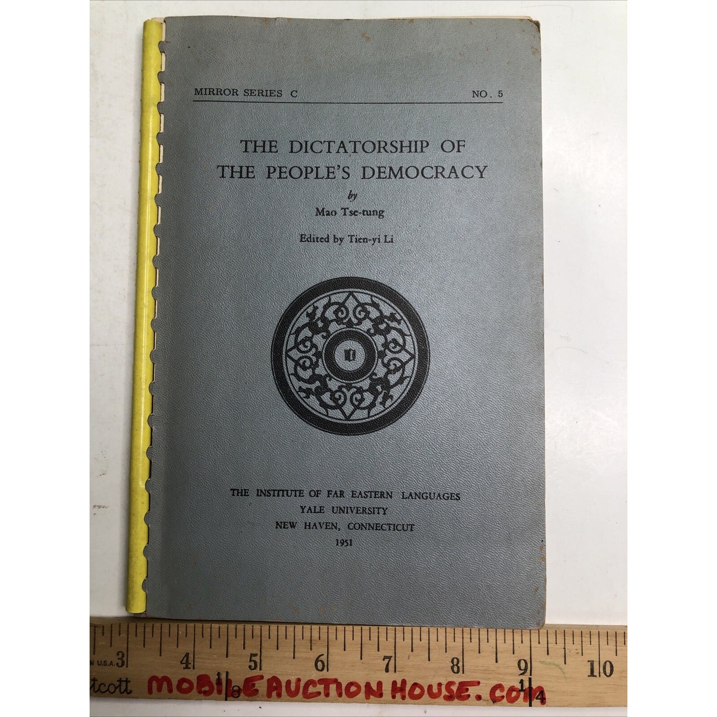 Mao Tse-Tung THE DICTATORSHIP OF THE PEOPLE'S DEMOCRACY 1st Edition 1951