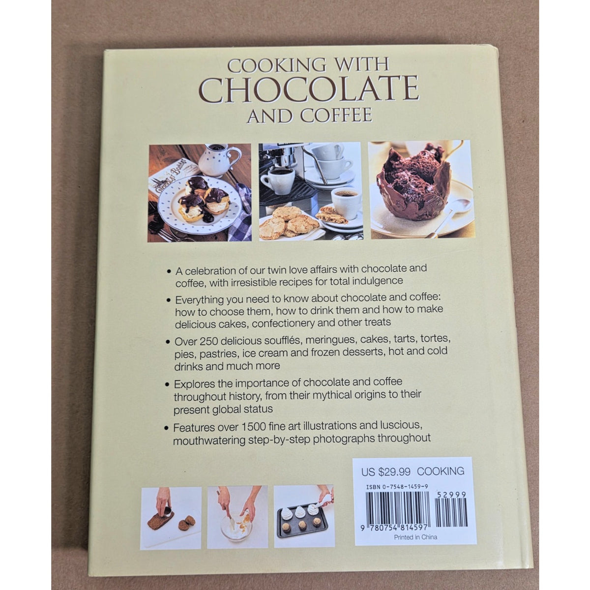 Cooking with Chocolate and Coffee Cookbook - 250+ Recipes Hardcover 2005