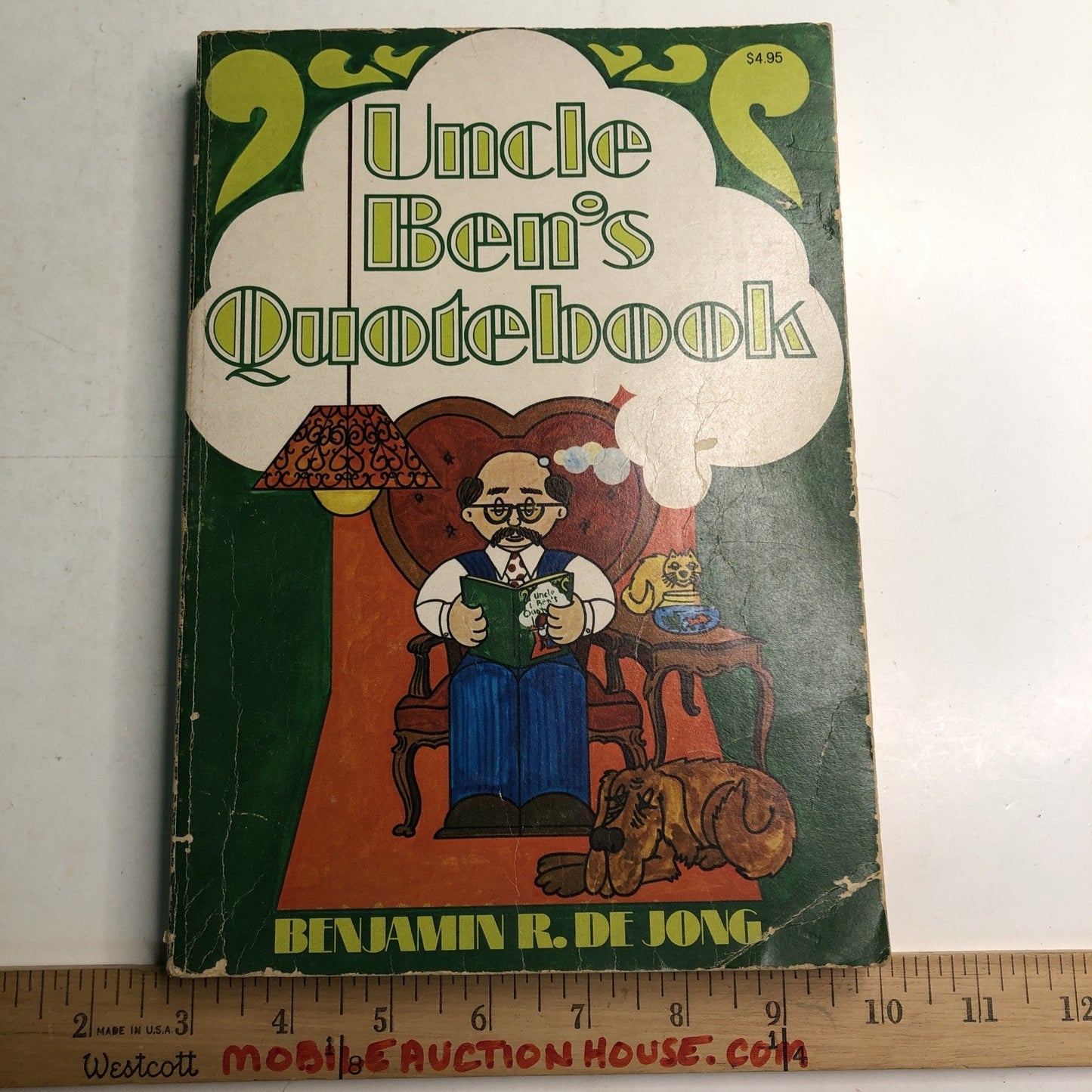 Uncle Ben's Quotebook by Benjamin R. De Jong Paperback 1977