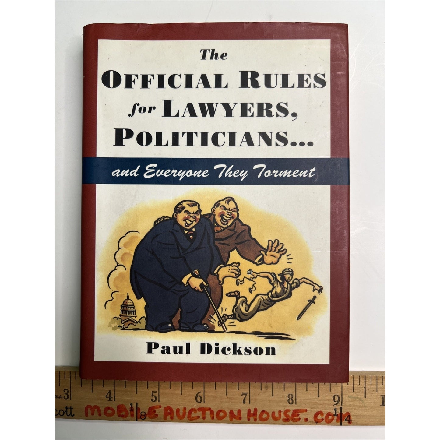 Official Rules for Lawyers Politicians & Everyone They Torment HC Paul Dickson