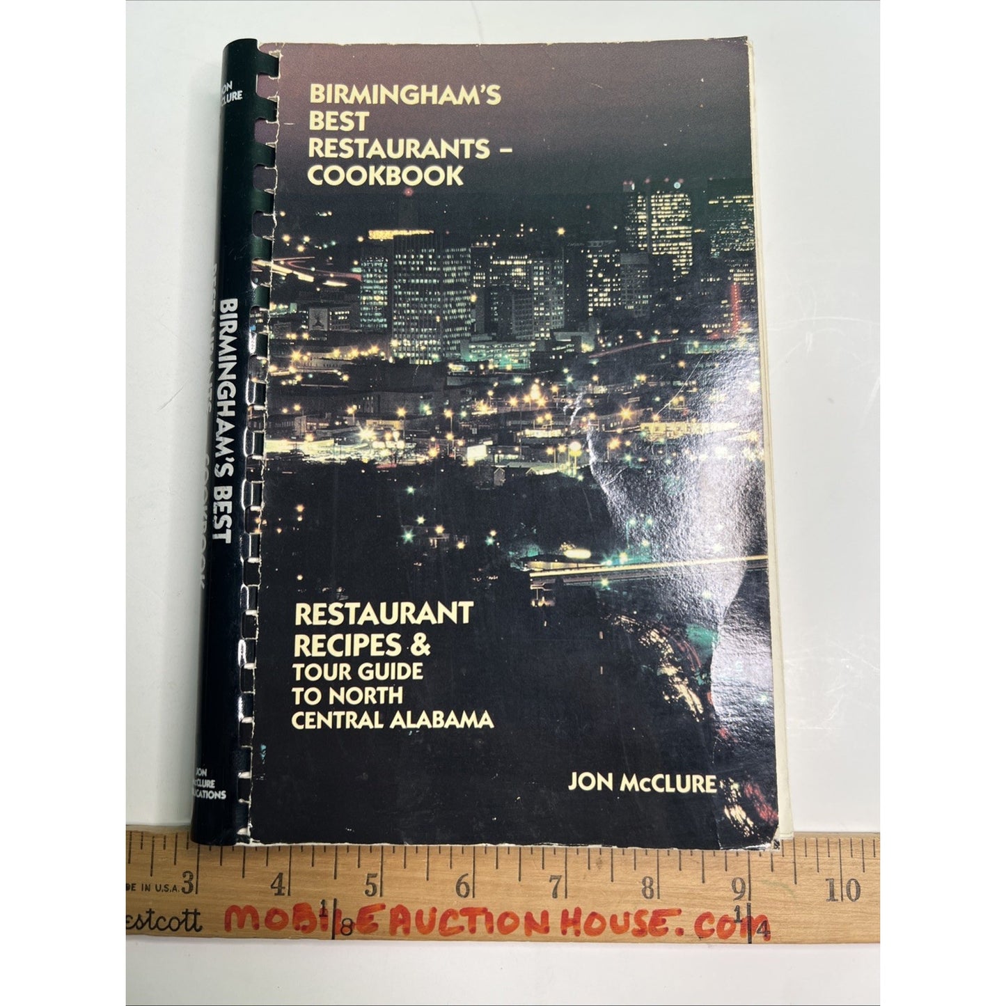 Birmingham's Best Restaurants Cookbook Recipes & Tour Guide Jon McClure 1986 AL