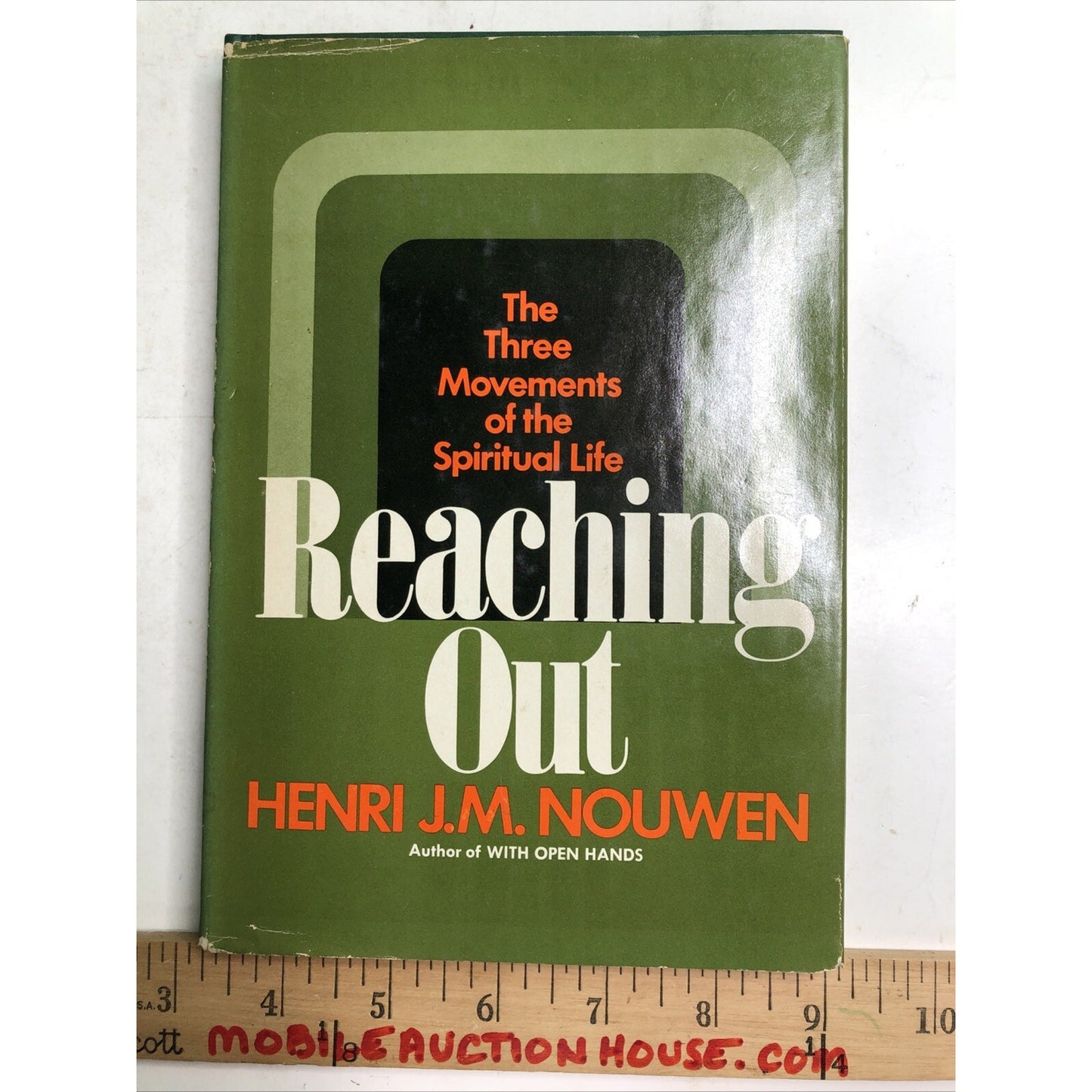 REACHING OUT: THE THREE MOVEMENTS OF THE SPIRITUAL LIFE By Henri J. M. Nouwen HC