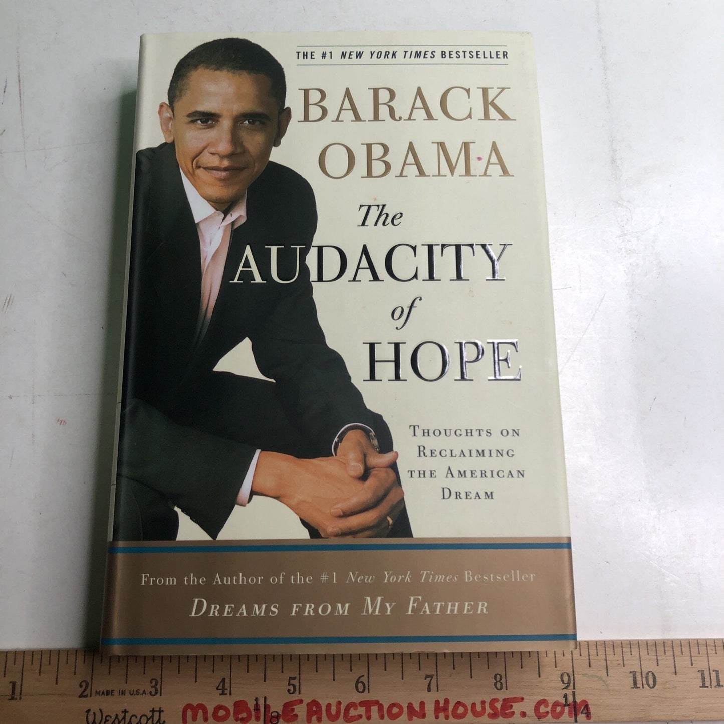 The Audacity of Hope by Barack Obama Hardcover w/DJ First Edition 2006