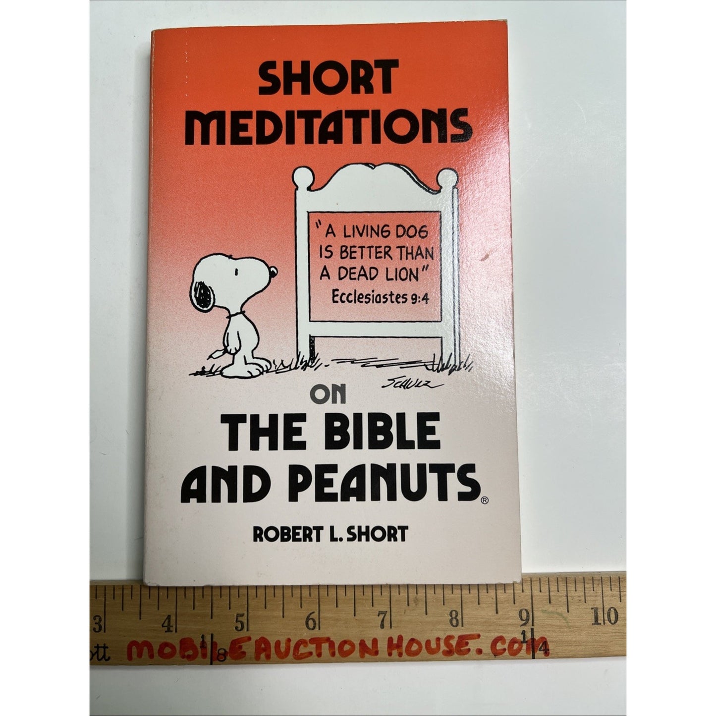 Short Meditations On The Bible & Peanuts - Robert L. Short (Paperback, 1990)