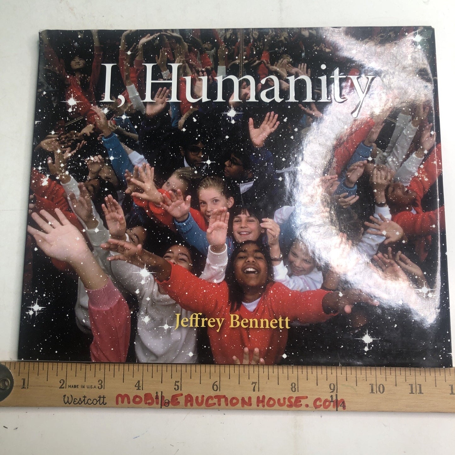 I, Humanity by Jeffrey Bennett SIGNED 1st Edition Hardcover Dust Jacket Space