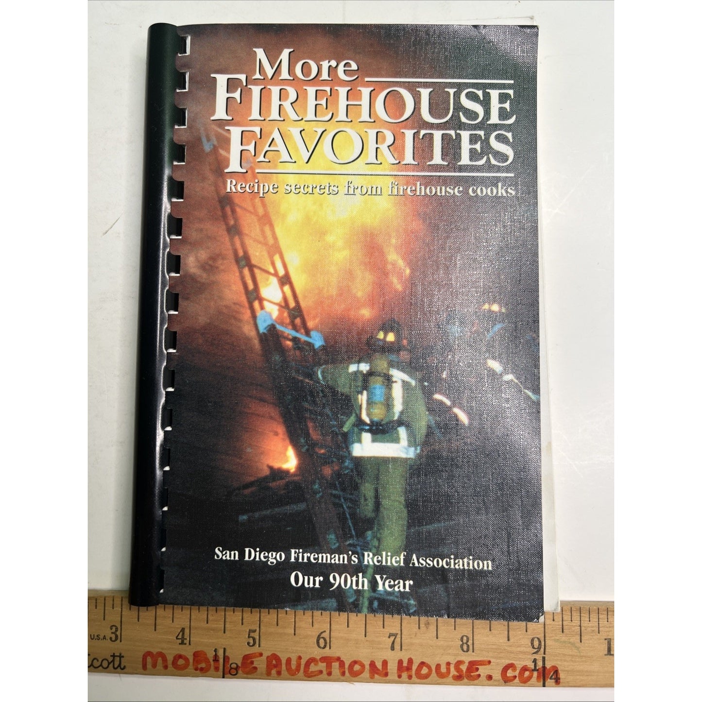San Diego Fireman’s Relief More Firehouse Favorites Cookbook California 2000