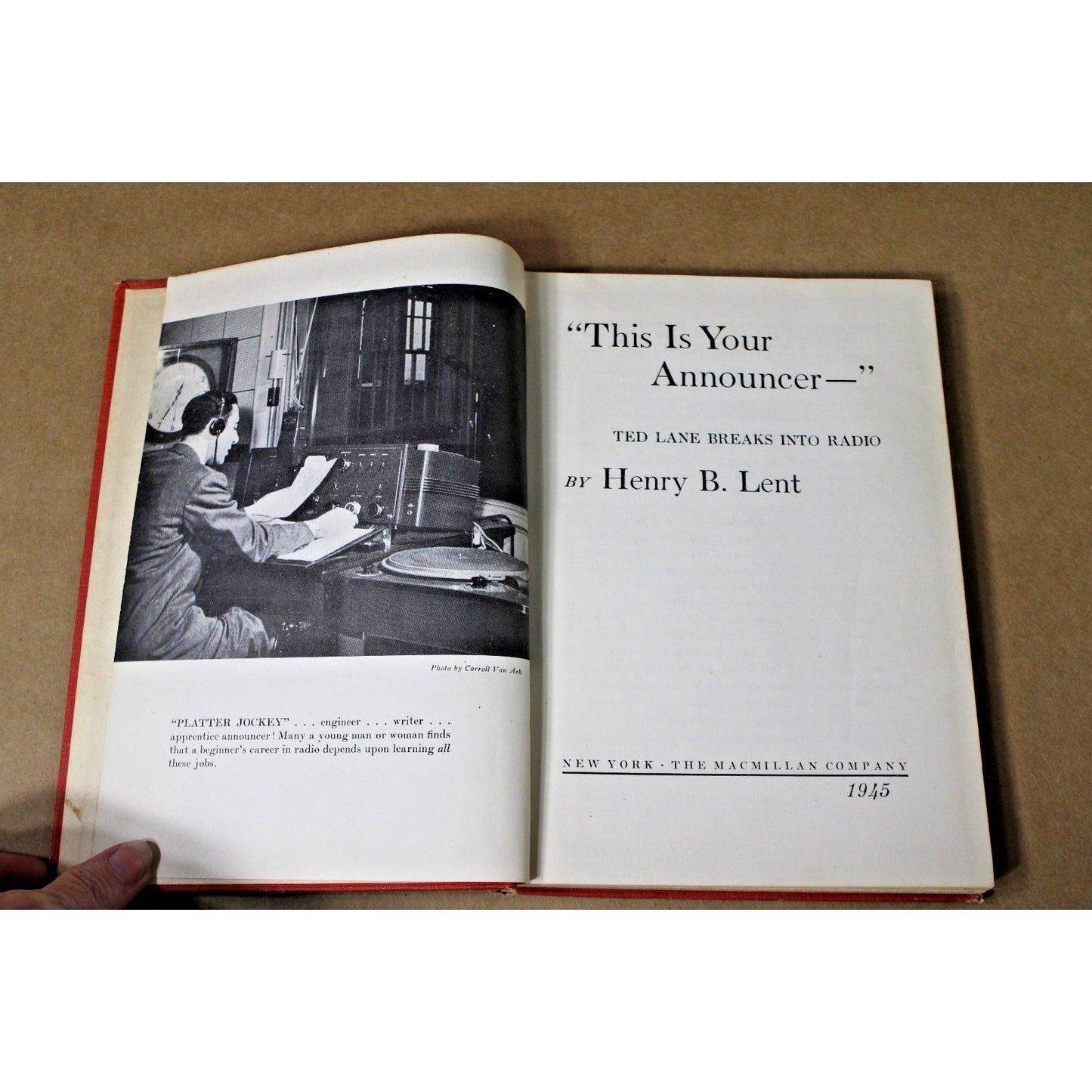This Is Your Announcer: Ted Lane Breaks Into Radio by Henry B. Lent 1945