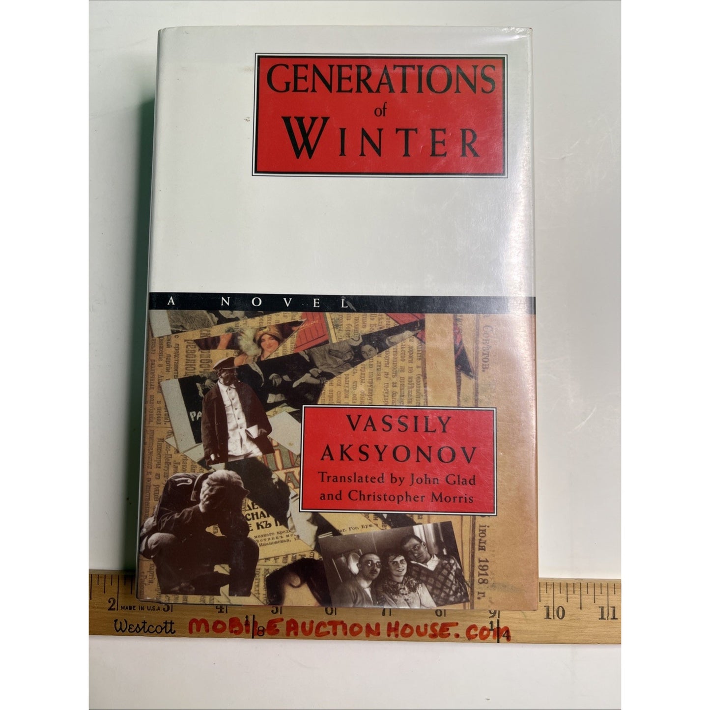 Vassily Aksyonov & John Glad & Christopher Morris GENERATIONS OF WINTER 1st Ed