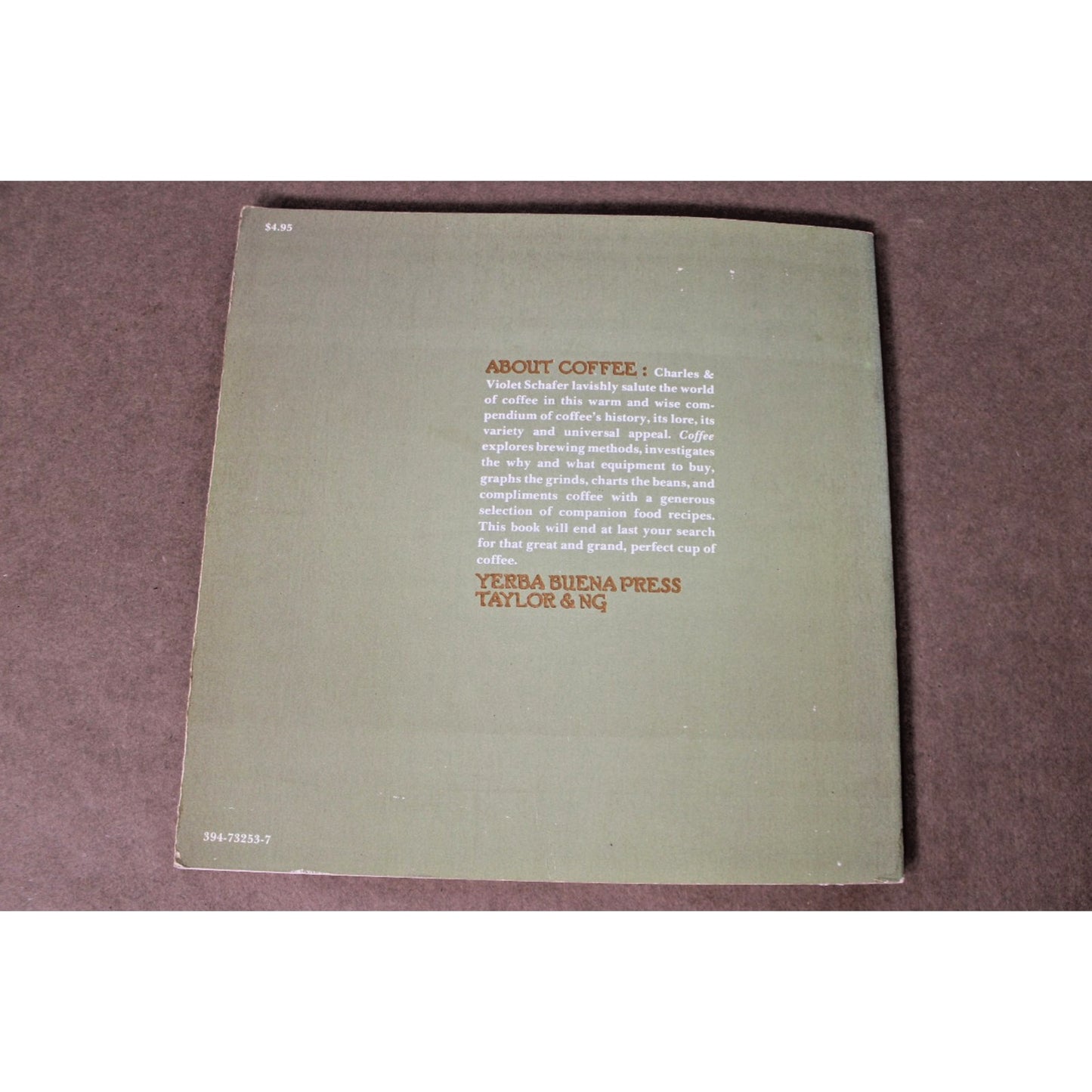 VTG 1976 Coffee: A Connoisseur’s View Of Coffee by Charles & Violet Schafer