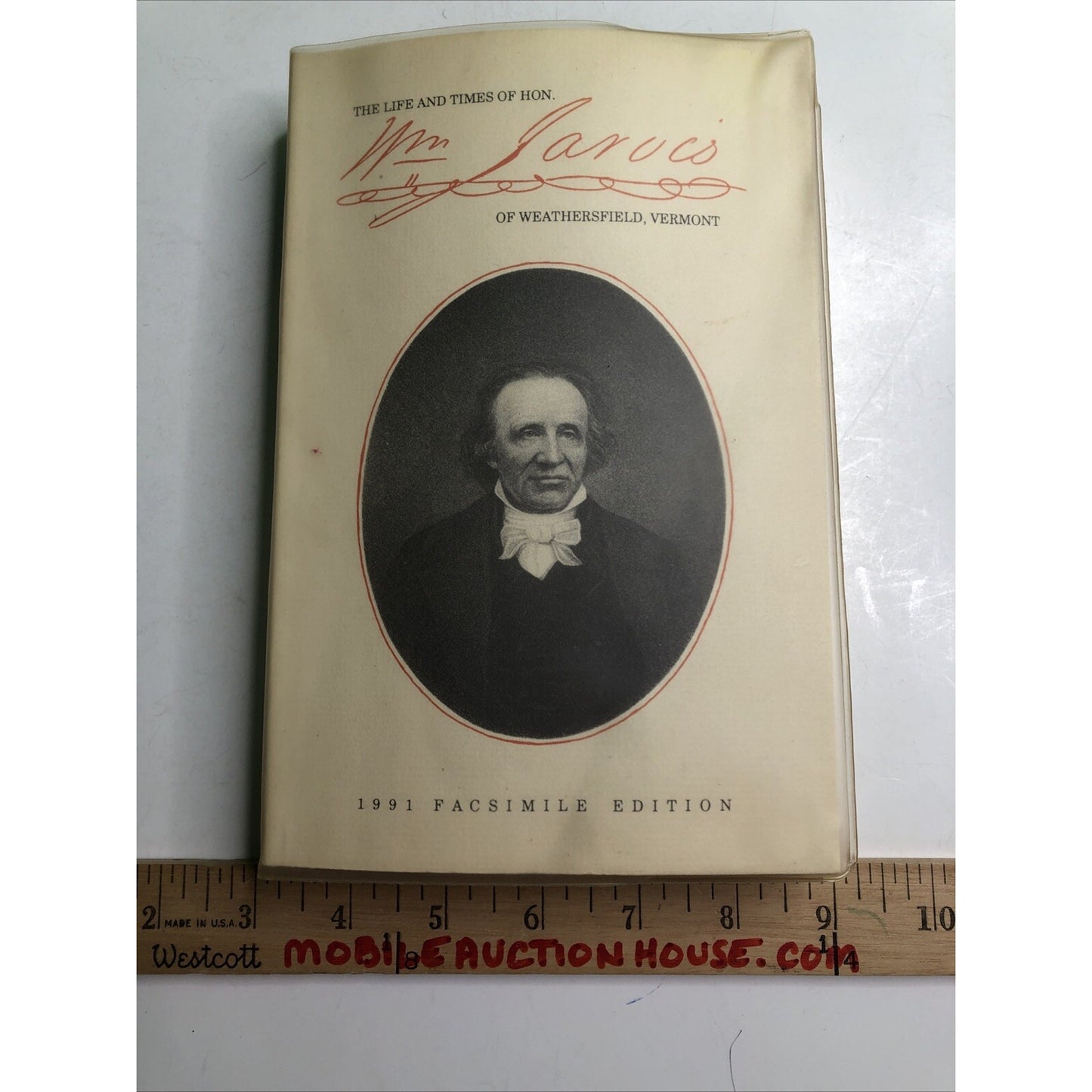 The Life and Times of Hon. William Jarvis of Weathersfield, Vermont 1991 CUTTS