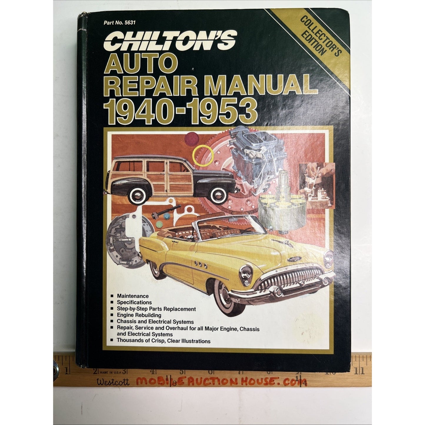 Chilton's Collector's Edition Auto Repair Manual 1940-1953 Part No 5631 HC