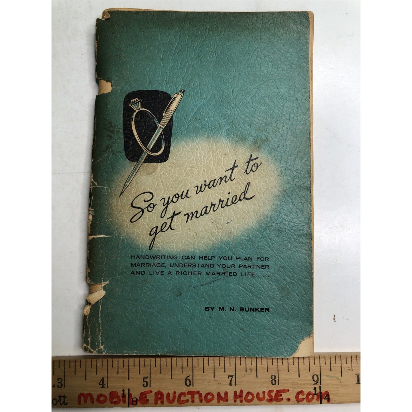 So You Want To Get Married Paperback Book 1953 Third Printing By M.N. Bunker