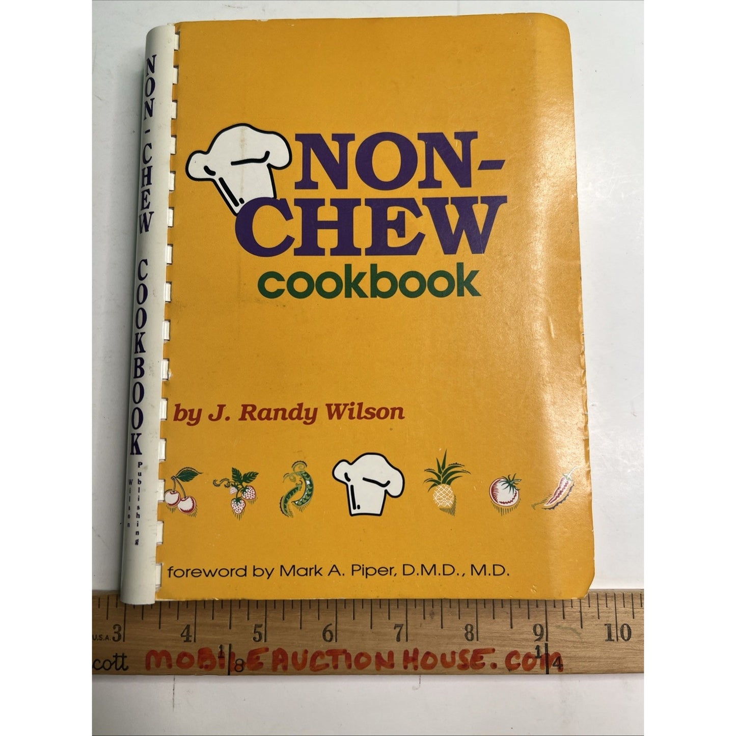Non-Chew Cookbook by J. Randy Wilson Spiral Bound 1985 Sixth Edition Vintage