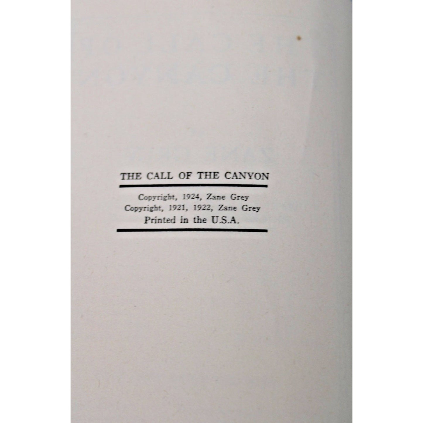 The Call Of The Canyon - Zane Grey, 1924 Grosset & Dunlap HC, Classic Western