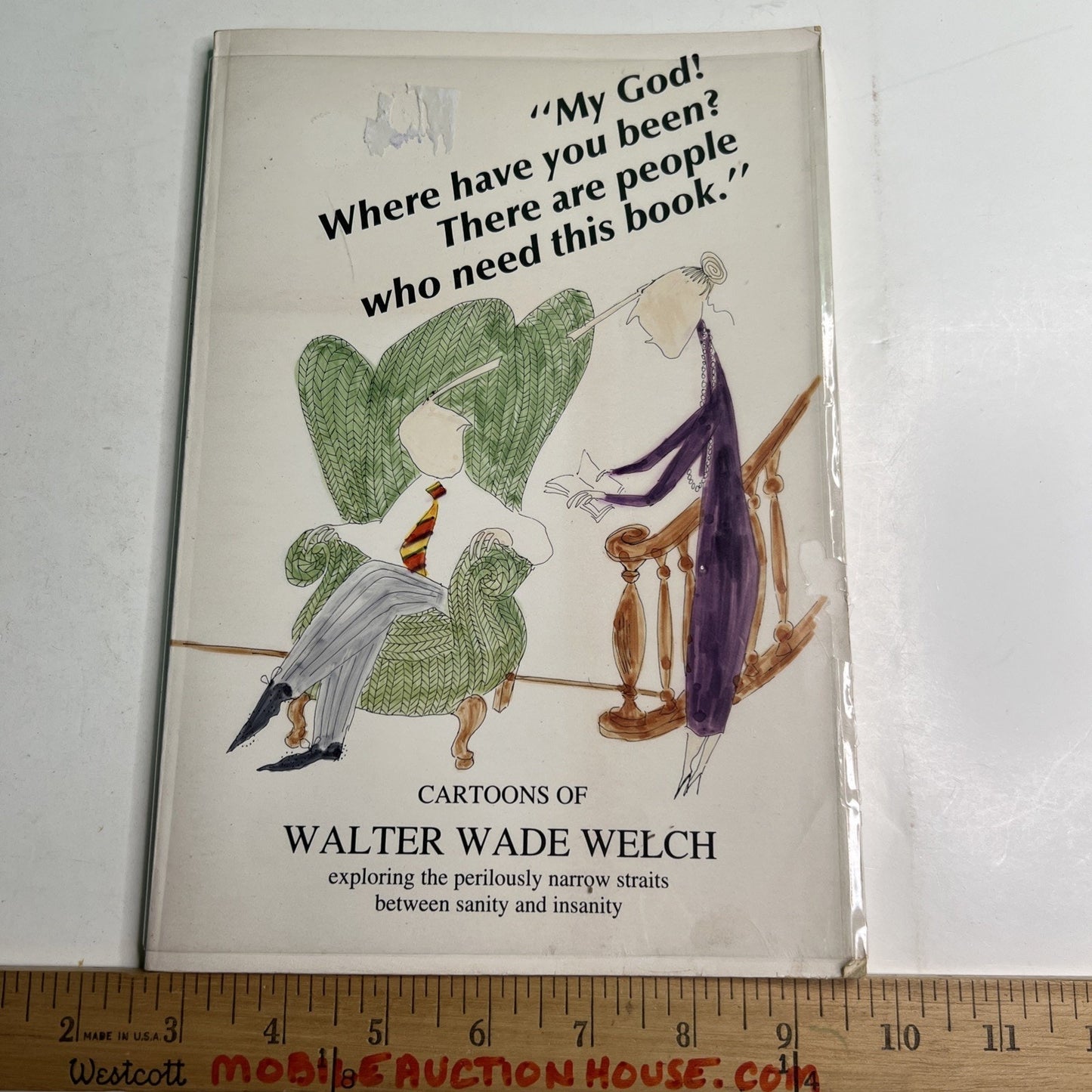 “My God, Where Have You Been?…” Walter Wade Welch Signed 1st/Limited Ed. 175/500