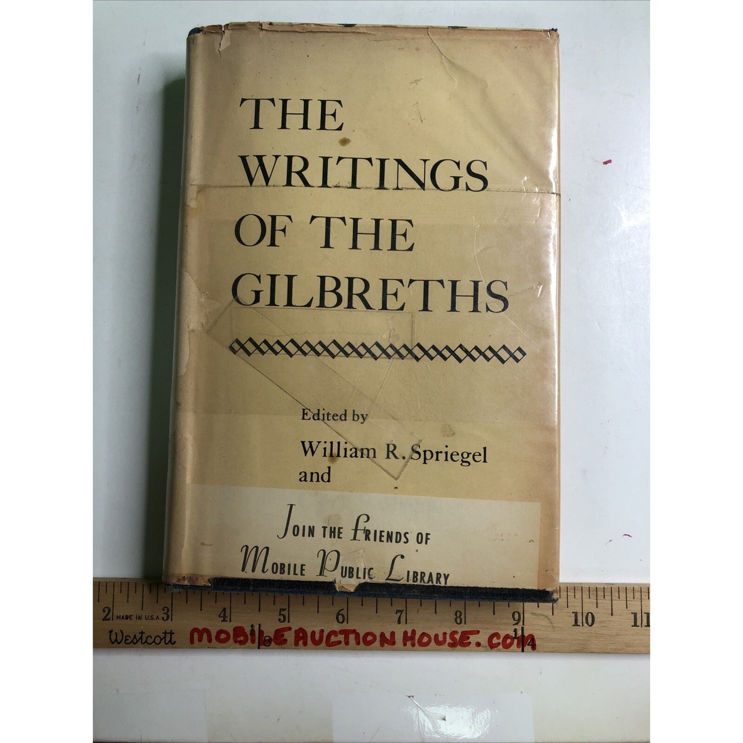 The Writings of the Gilbreths Scientific Management Edited By Spriegel & Myers