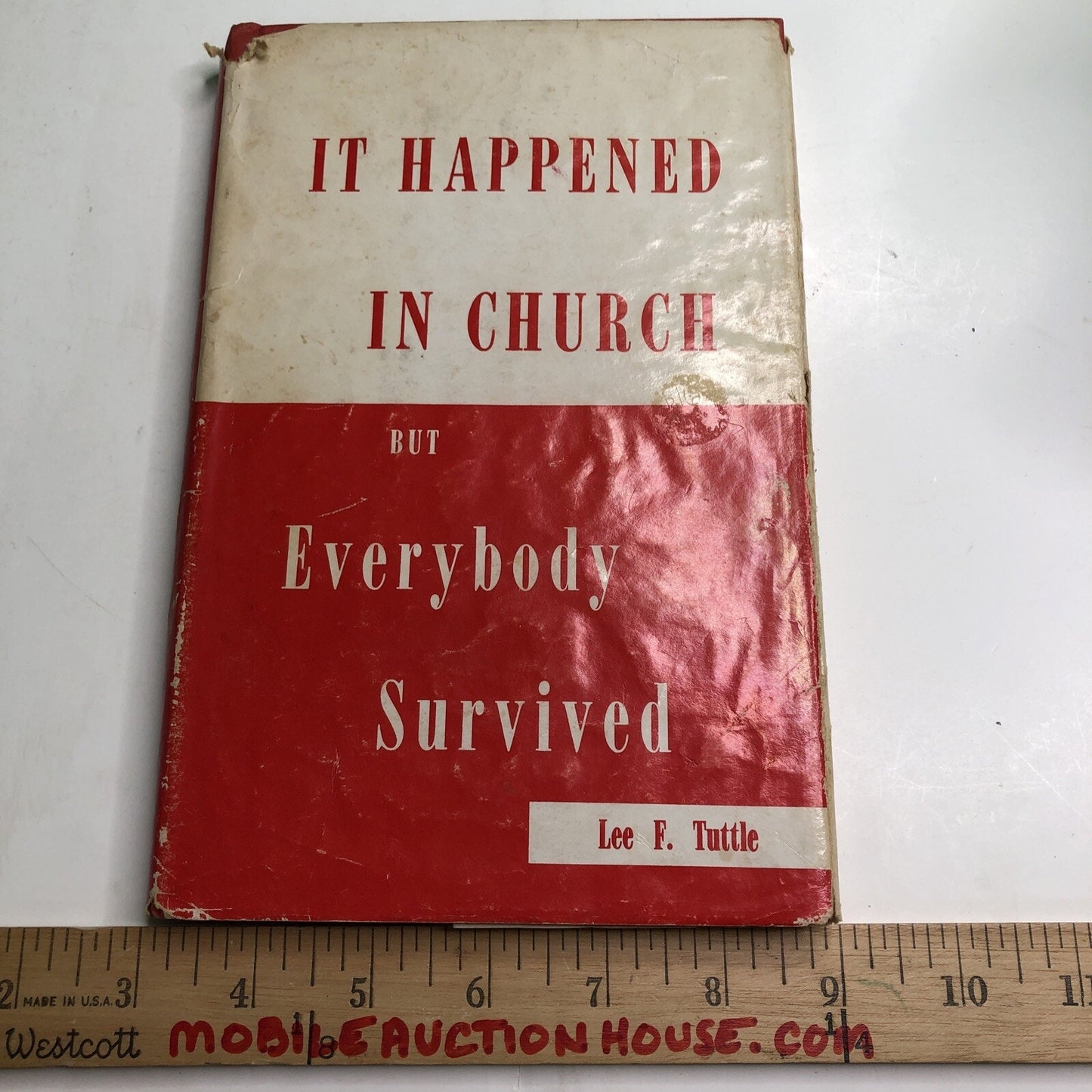 It Happened in Church but Everybody Survived Limited First Edition Lee F. Tuttle