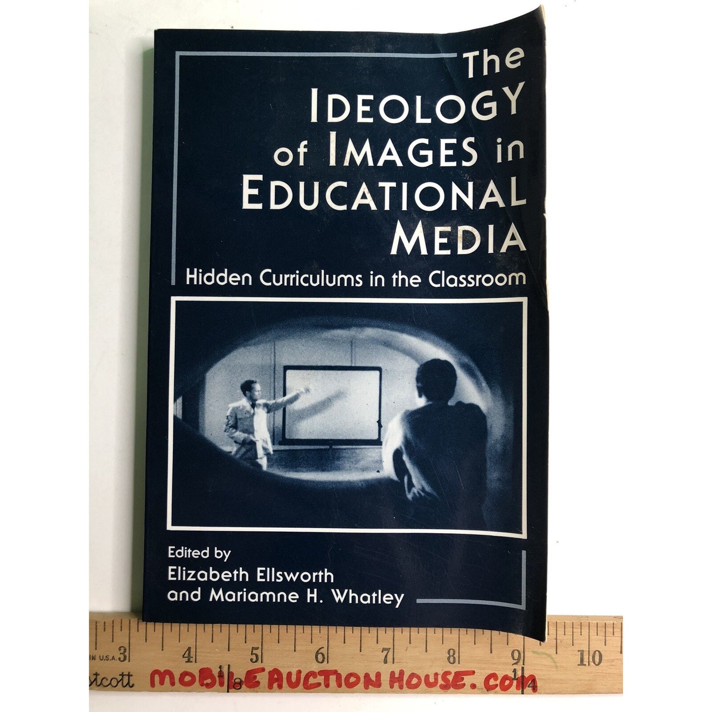 1990 The Ideology Of Images In Educational Media By Ellsworth & Whatley PB