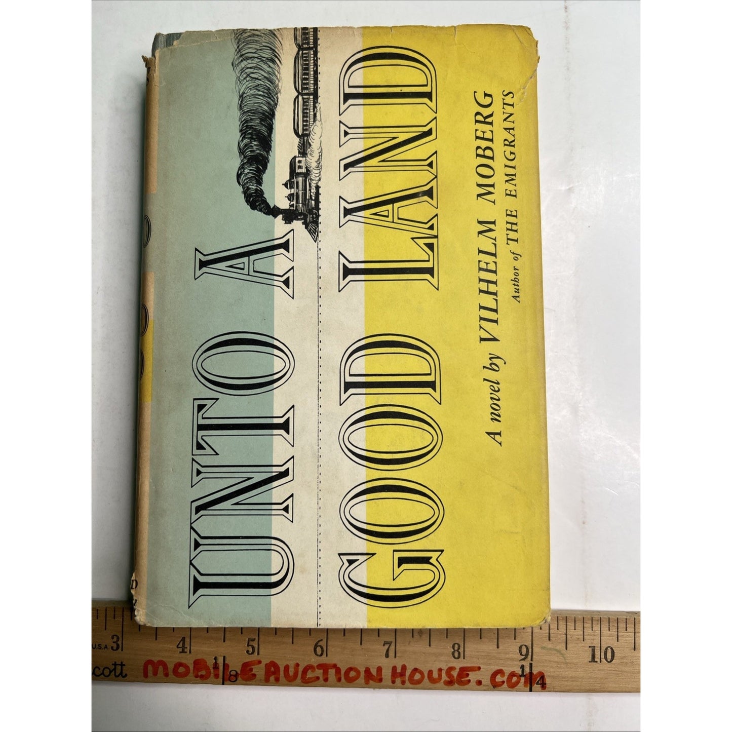 Unto A Good Land A Novel by Vilhelm Moberg 1954 HC DJ BCE