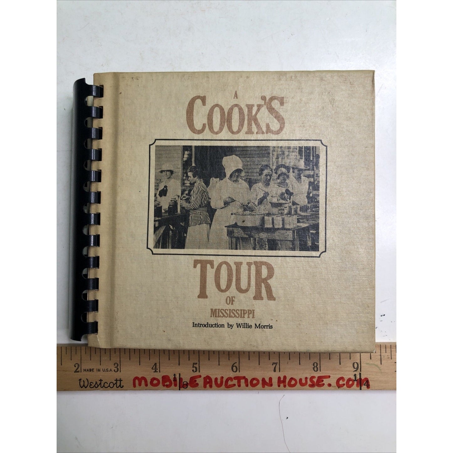 A Cook’s Tour Of Mississippi 1980 Comb Bound Willie Morris Cookbook History