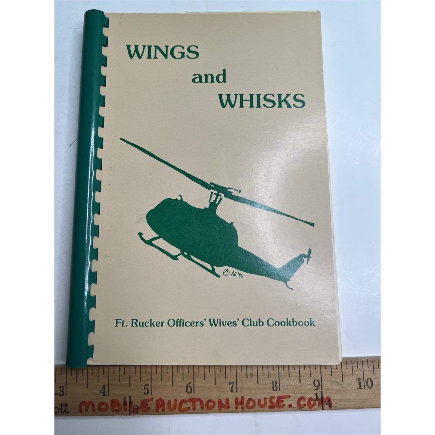 Officers' Wives Club Cookbook WINGS AND WHISKS Recipes Ft. Rucker Alabama 1988