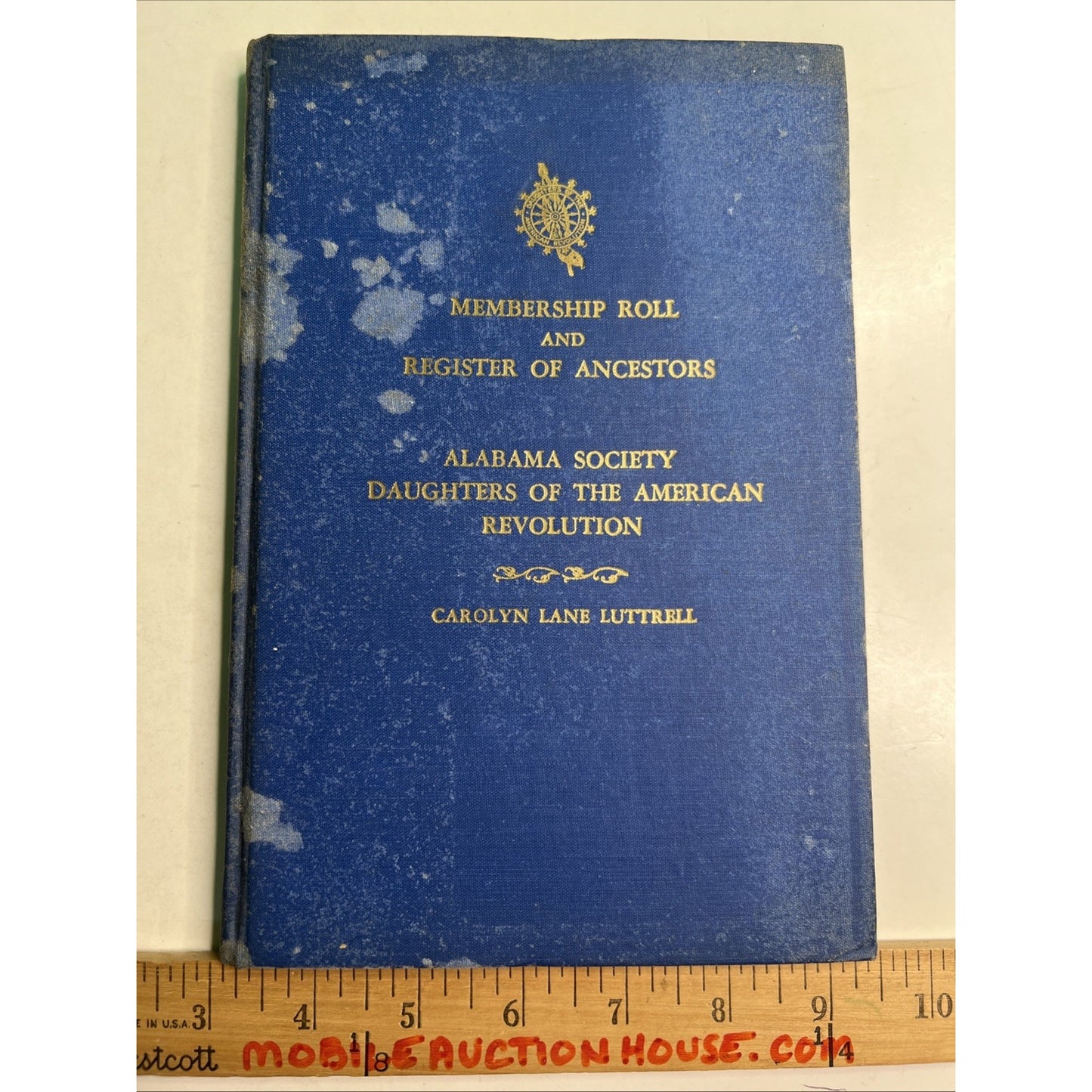 1949 Members Register Of Ancestors ALABAMA DAUGHTERS OF THE AMERICAN REVOLUTION